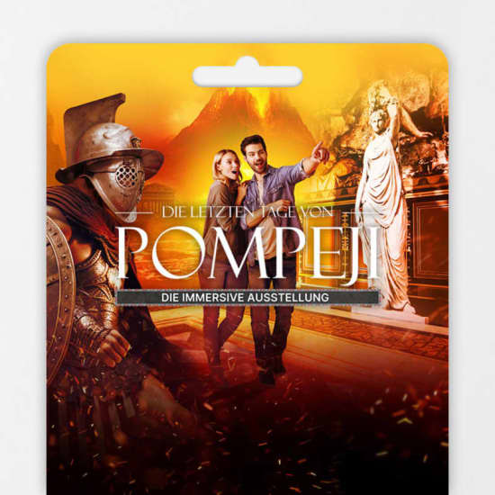 Die letzten Tage von Pompeji - die immersive Ausstellung - Geschenkgutschein
