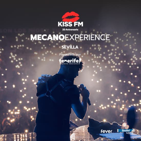 Entradas para MECANO EXPERIENCE Sevilla: Gira Kiss FM
