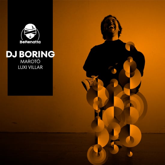DJ Boring en BeRenatta ¡con copa!