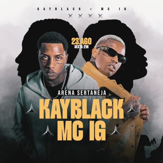 Show Kayblack e MC IG no Arena Sertaneja