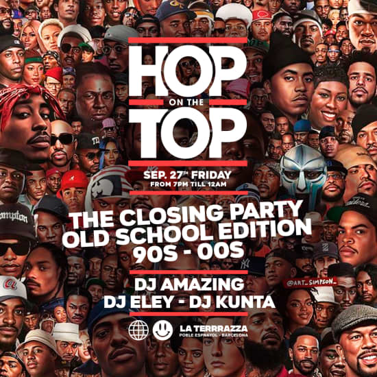 Hop on The Top pres. The Closing Party (Hip Hop Throwback 90'-00') en La Terrrazza