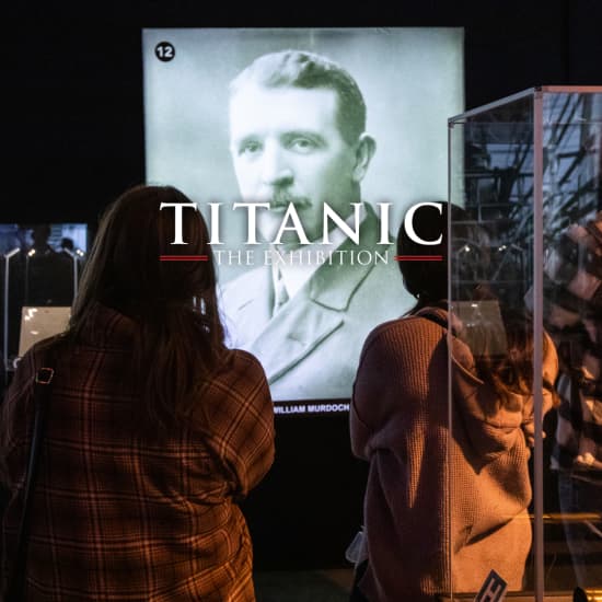 Titanic: The Exhibition - Waitlist