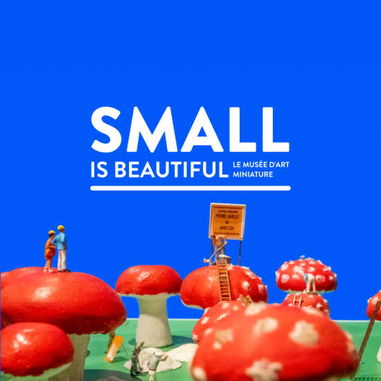 Small is Beautiful : Exposition d'art miniature