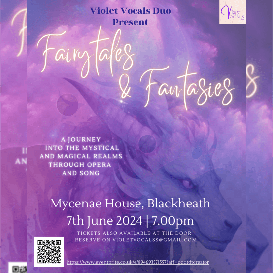 Fairytales & Fantasies - A Journey into the mystical and magical realms through opera and song