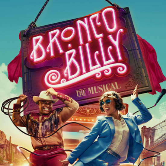 ﻿Bronco Billy El Musical
