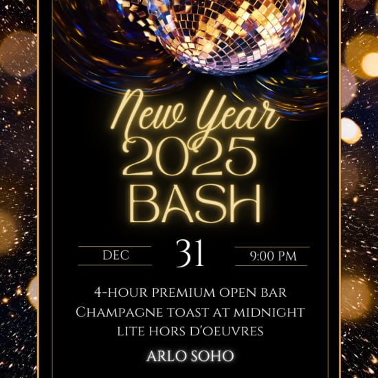 NYE 2025 at Arlo Soho a Multi-Level Bash w/4-Hour Open Bar