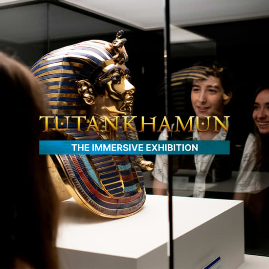 Tutankhamun - The Immersive Exhibition