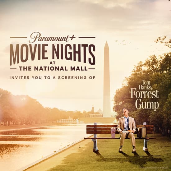 Paramount+ & NPF Present: Forrest Gump at the National Mall