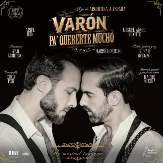 ﻿Varón Pa'Querete Mucho in Luchana Theater