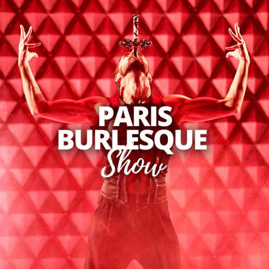 Nuit étoilée: Le cabaret Paris Burlesque Show