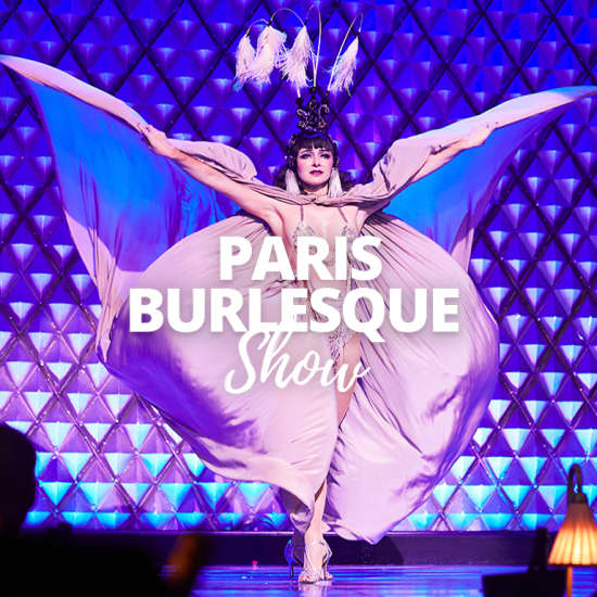 Nuit étoilée, Paris Burlesque Show