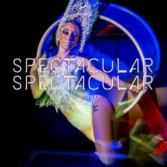 Spectacular Spectacular: An Outrageous Burlesque Experience