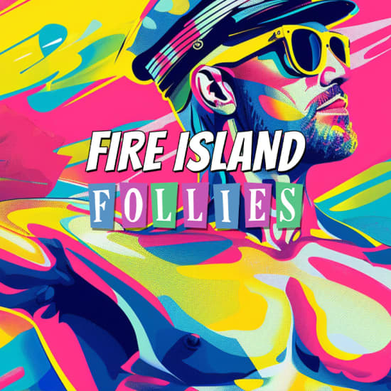 Fire Island Follies - Cabaret Show