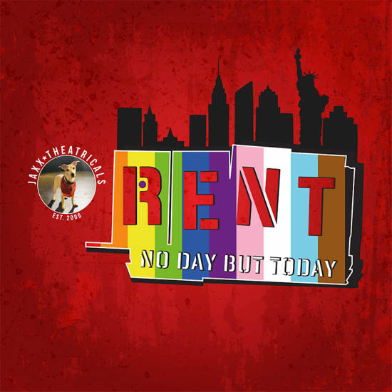 Jaxx Theatricals Presents: RENT