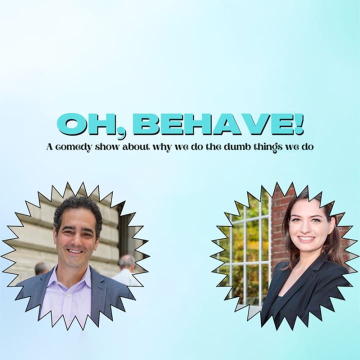 Oh Behave! Behavioral Science Comedy Show
