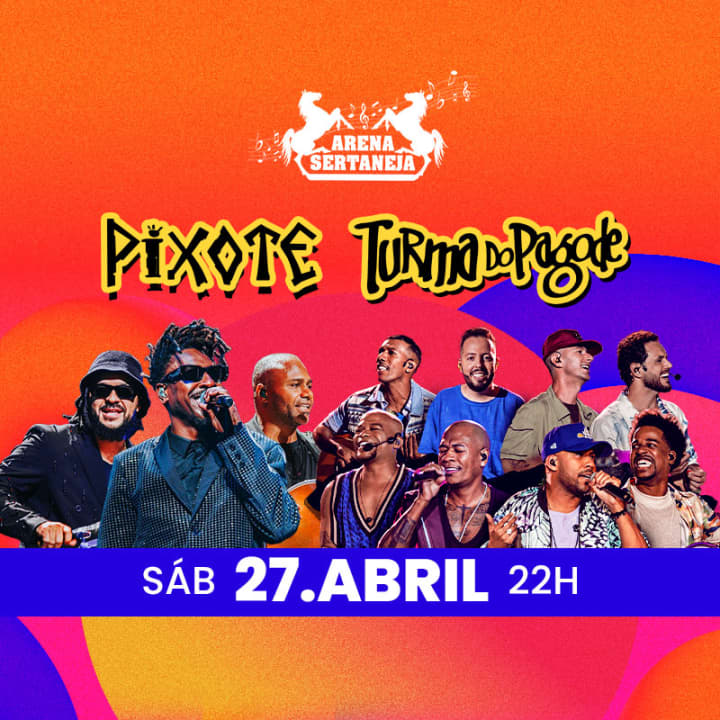 Pixote e Turma do Pagode no Arena Sertaneja