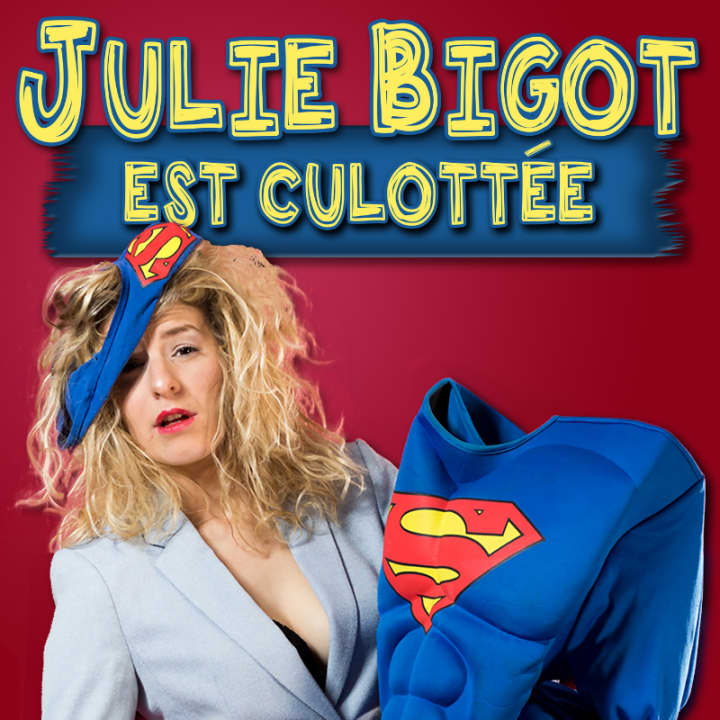 Julie Bigot est culottée au Théâtre BO Saint-Martin