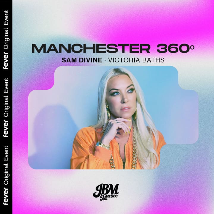 Manchester 360º: Sam Divine at Victoria Baths