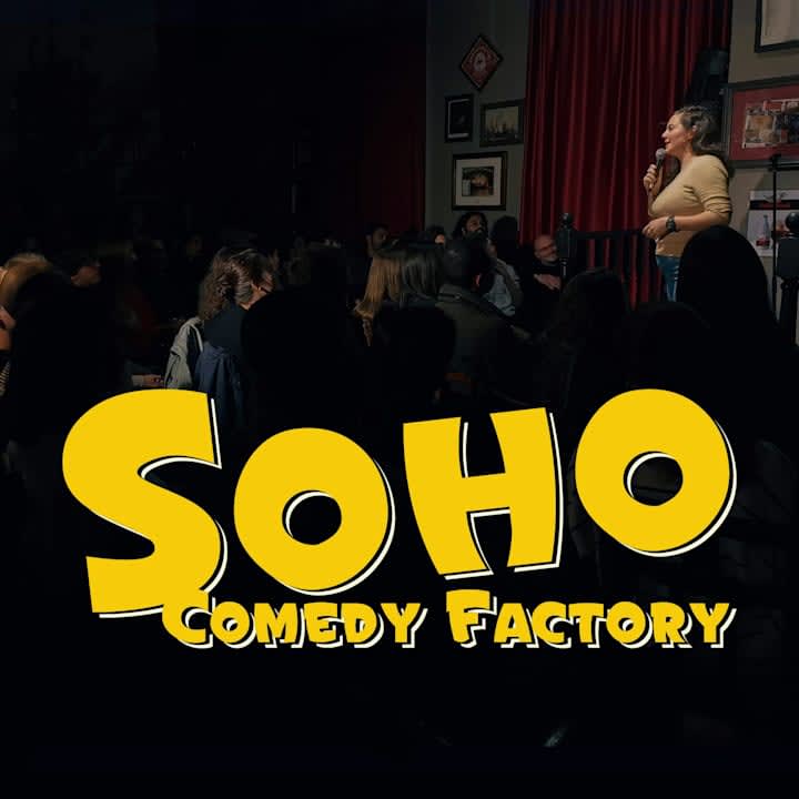 Soho Comedy Factory: 8pm Show