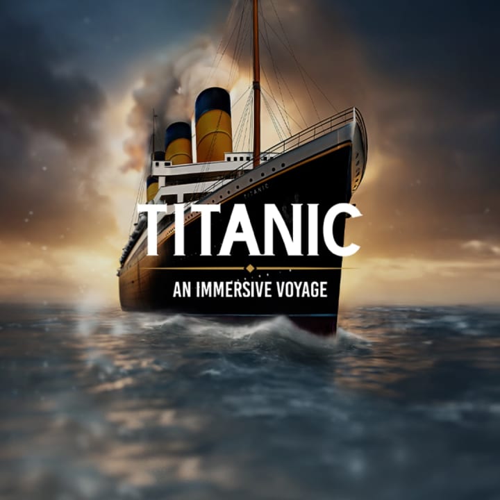 Titanic: An Immersive Voyage - Tickets