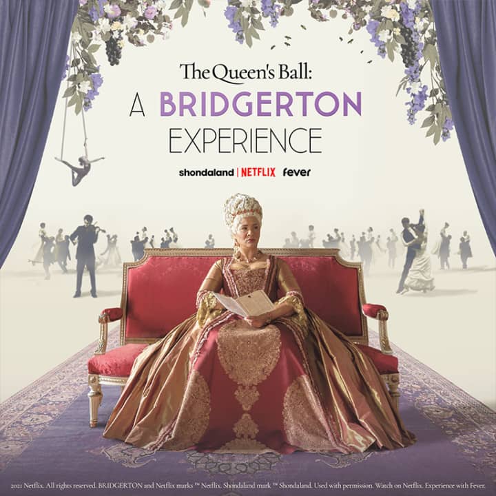 The Queen's Ball: A Bridgerton Experience