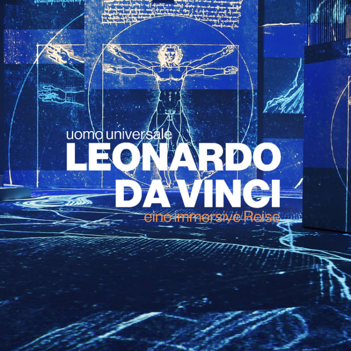 Leonardo Da Vinci – UOMO UNIVERSALE: Ein immersives Erlebnis