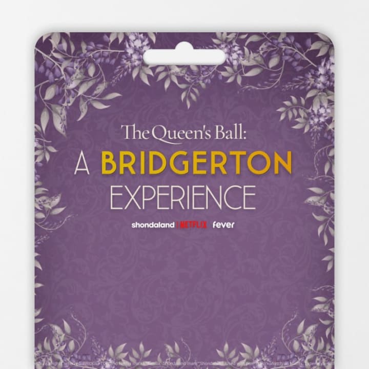 The Queen's Ball: A Bridgerton Experience - Gift Card