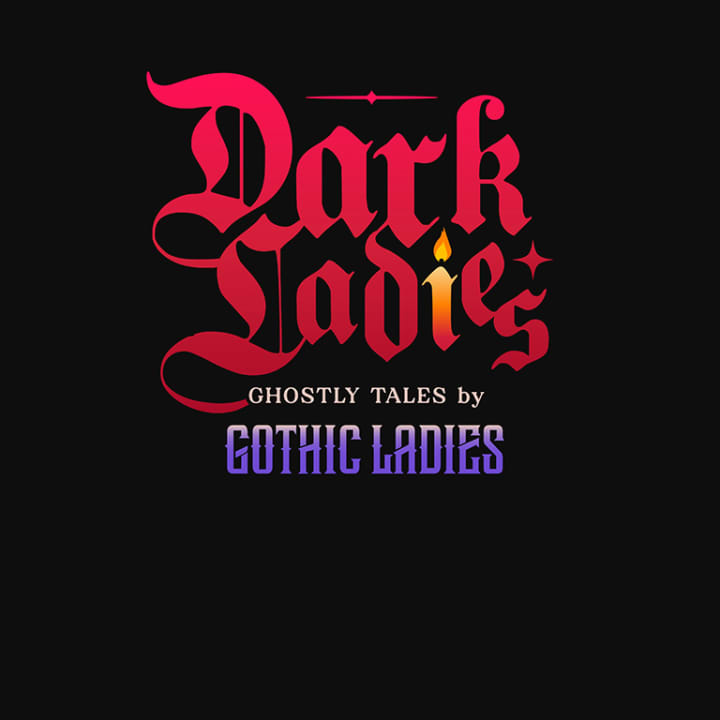 Dark Ladies - Ghostly Tales by Gothic Ladies