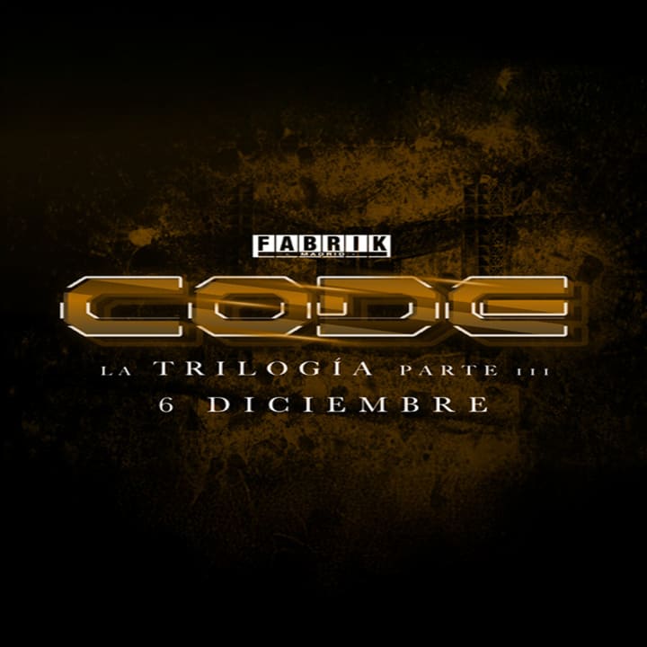 3ª Parte 22 Aniversario Code en Fabrik - “La Trilogía”