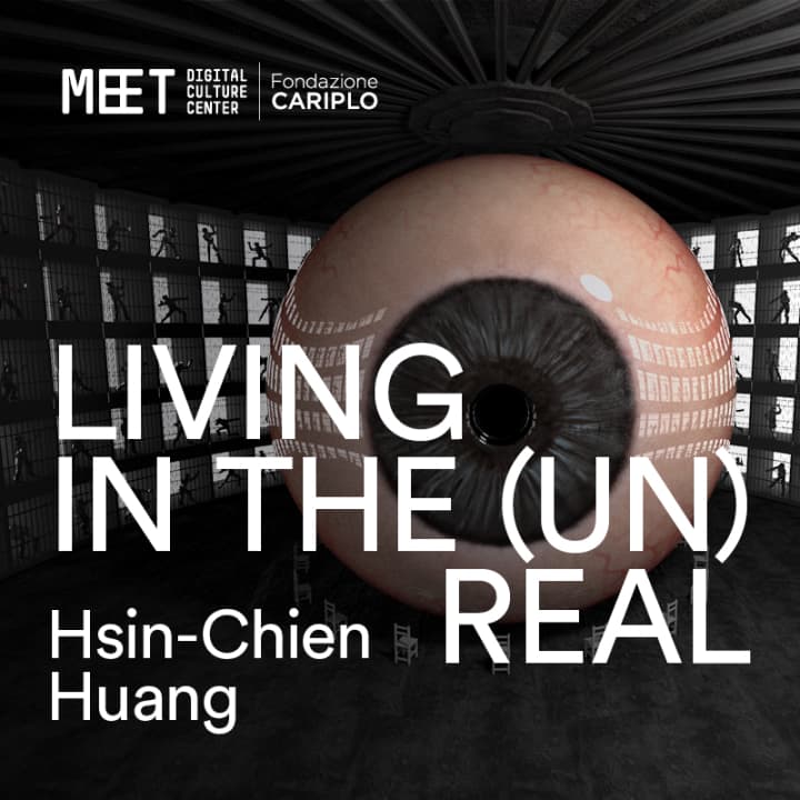 Living in the (Un)Real | Hsin-Chien Huang