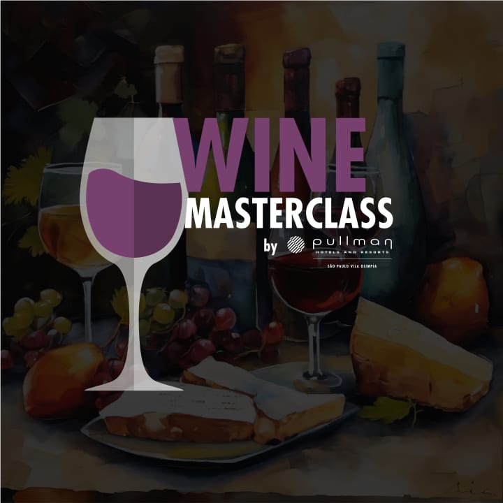 ﻿Masterclass de Vinos de Pullman São Paulo Vila Olimpia