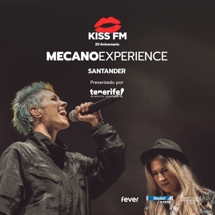 Entradas para MECANO EXPERIENCE Santander: Gira Kiss FM