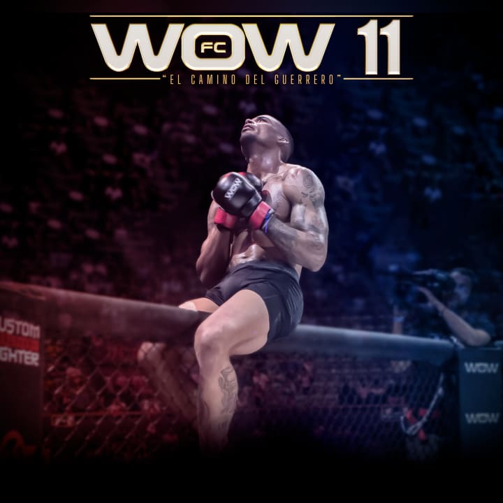 WOW 11. El Camino del Guerrero: El espectáculo definitivo de MMA
