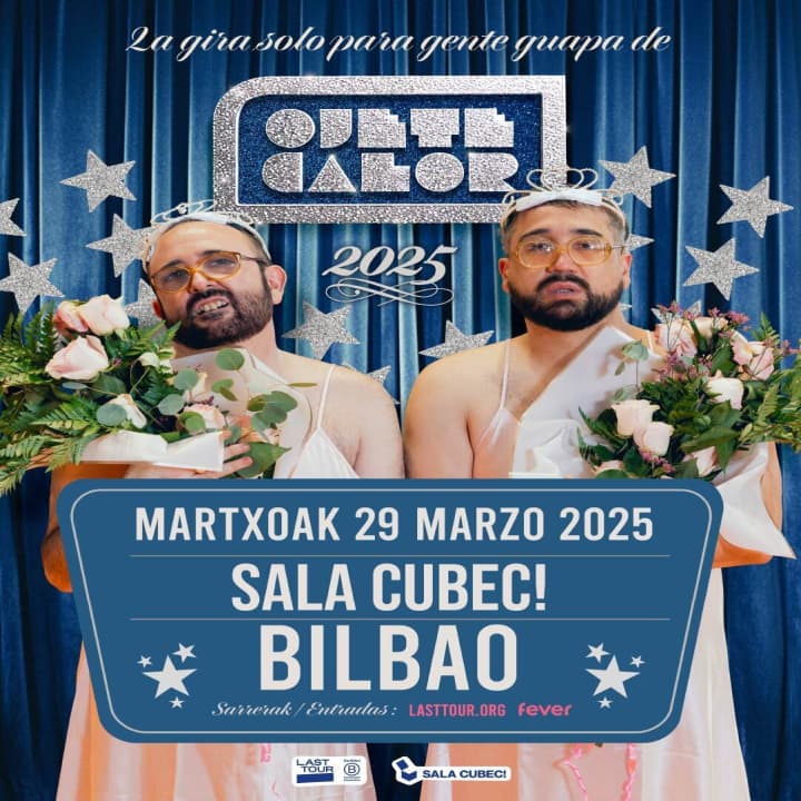 Ojete Calor en Sala CUBEC, Bilbao 2025