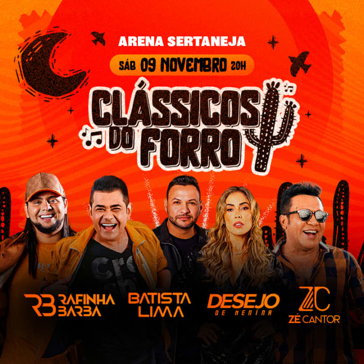 Show Clássicos do Forró com Batista Lima, Desejo de Menina, Rafinha Barba e Zé Cantor no Arena Sertaneja