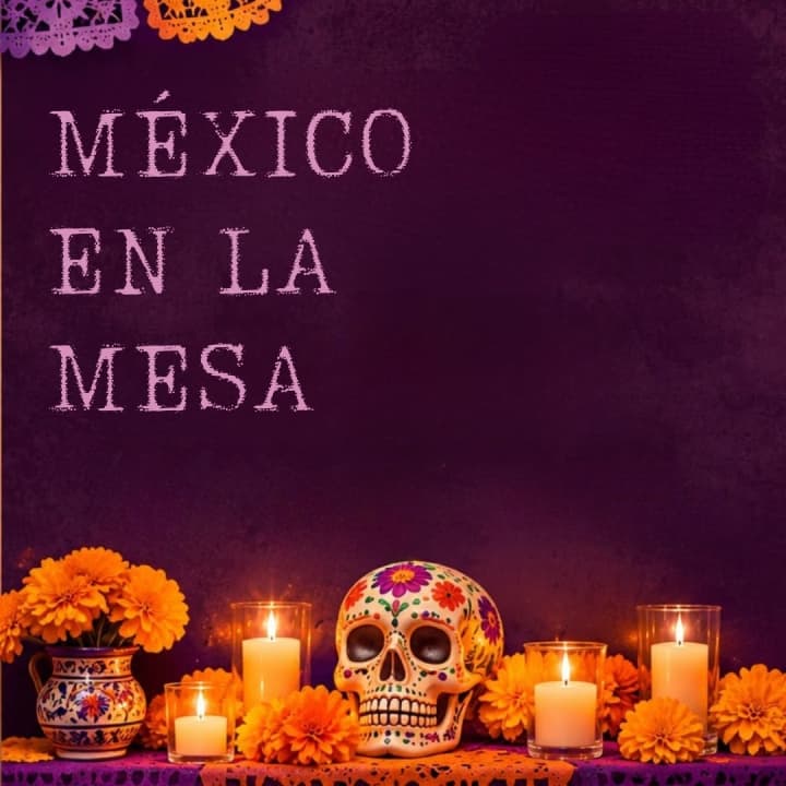 Tiempo de Ánimas 2026: México en la mesa
