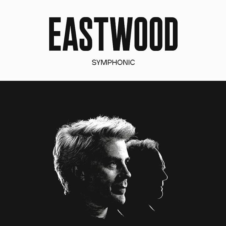 ﻿Eastwood Symphonic, Clint Eastwood's finest live soundtracks