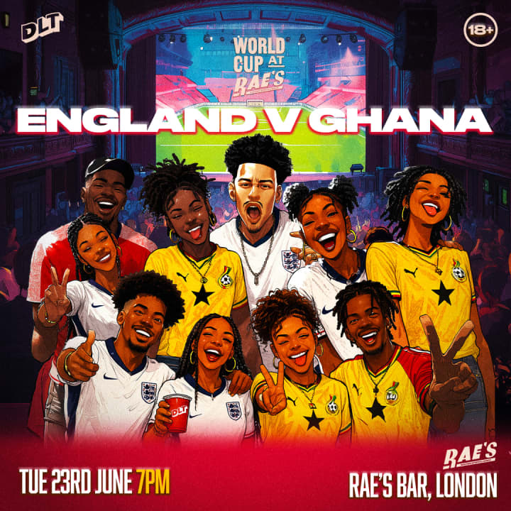 England vs. Ghana - DLT Matchday Live at Rae's (formerly Omeara)