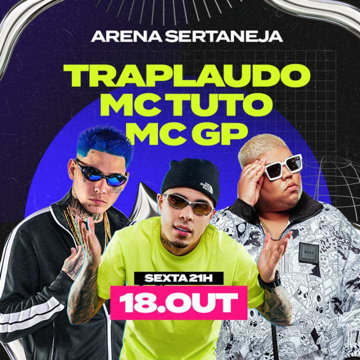 ﻿TrapLaudo, MC Tuto y MC GP en la Arena Sertaneja