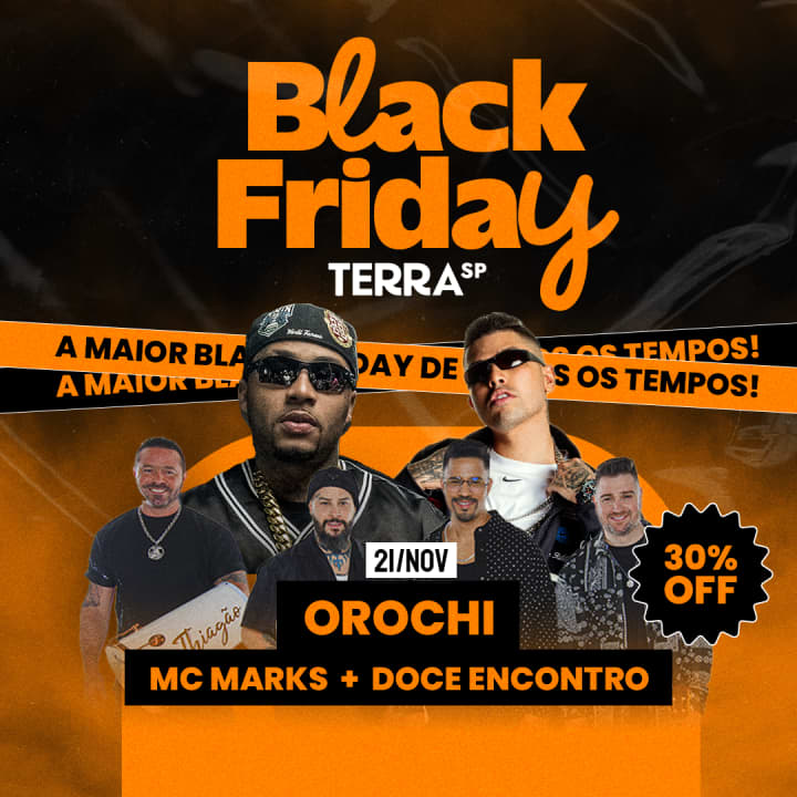 Show do Orochi e Doce Encontro Baile do Patrão & House Drink no Terra SP