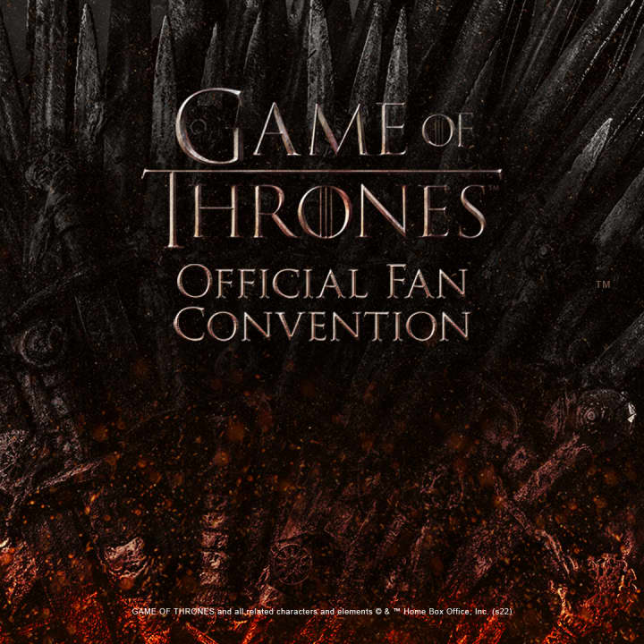 Game Of Thrones Official Fan Convention