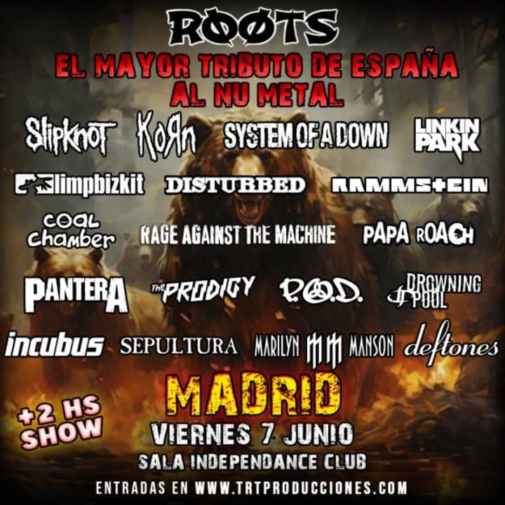 ROOTS - El mayor tributo al Nu Metal