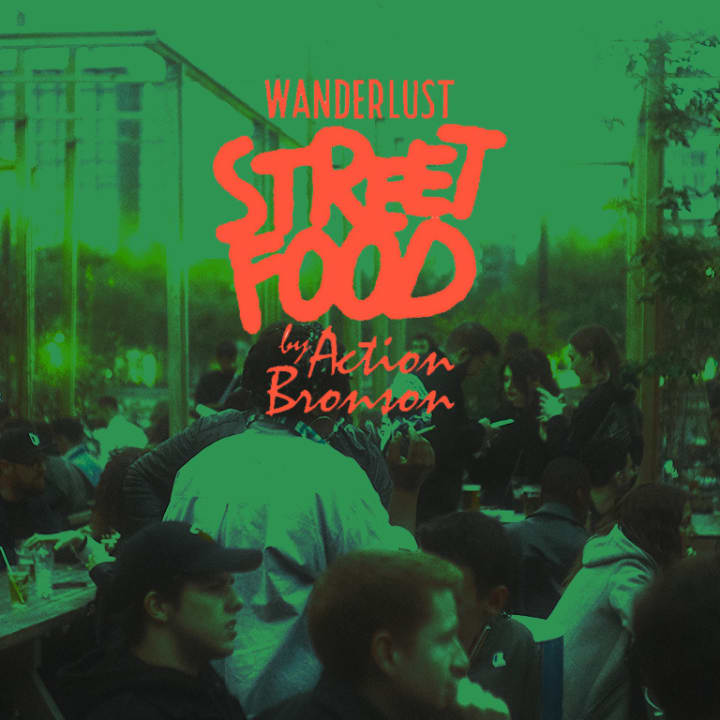 Wanderlust Street Food by Action Bronson