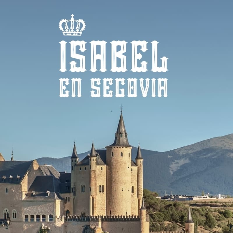 Visita guiada por la Segovia de Isabel la Católica 2