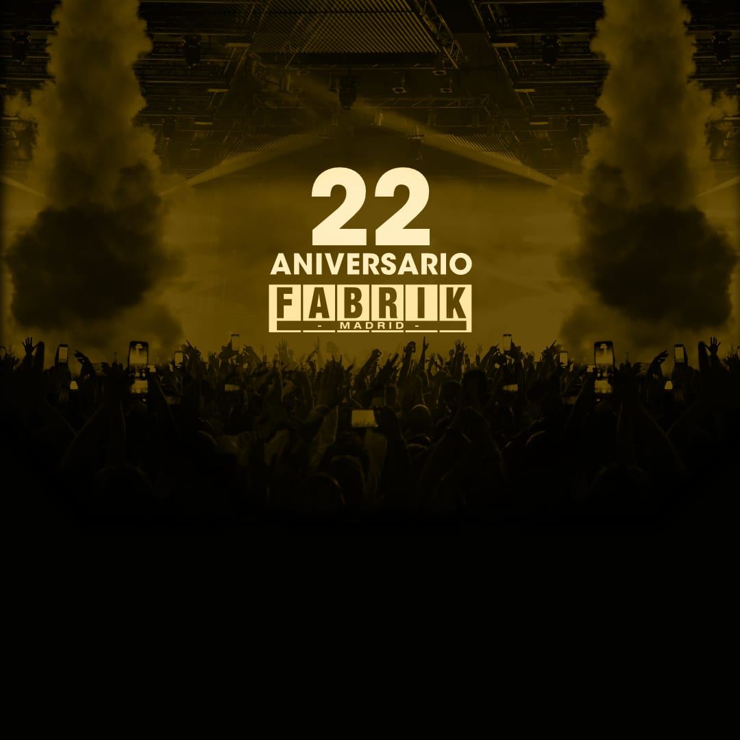 22º ANIVERSARIO de Fabrik 5