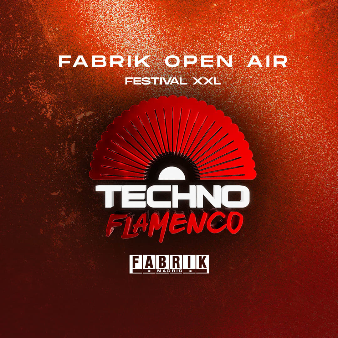 Techno Flamenco en Fabrik - OPEN AIR - 1