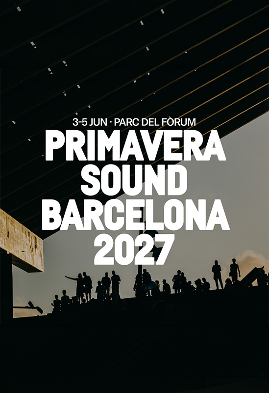 Primavera Sound Barcelona 2027