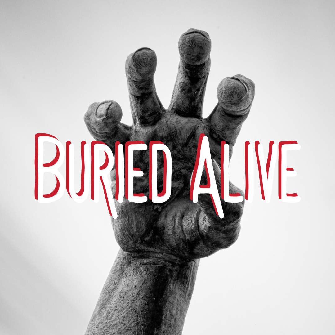 Buried Alive: Six Feet Under