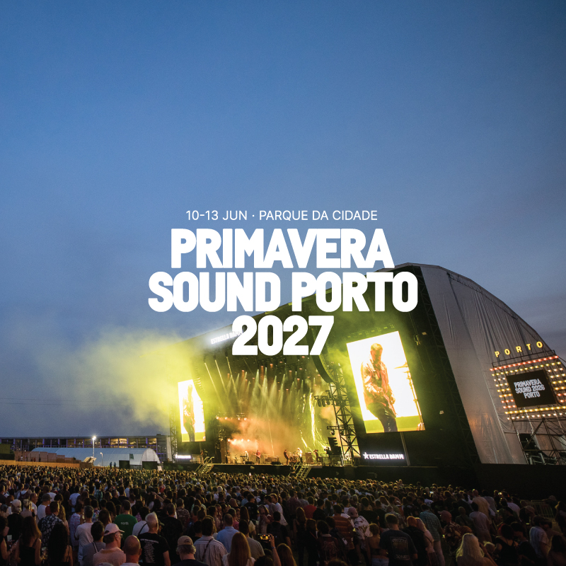 Primavera Sound Porto 2027