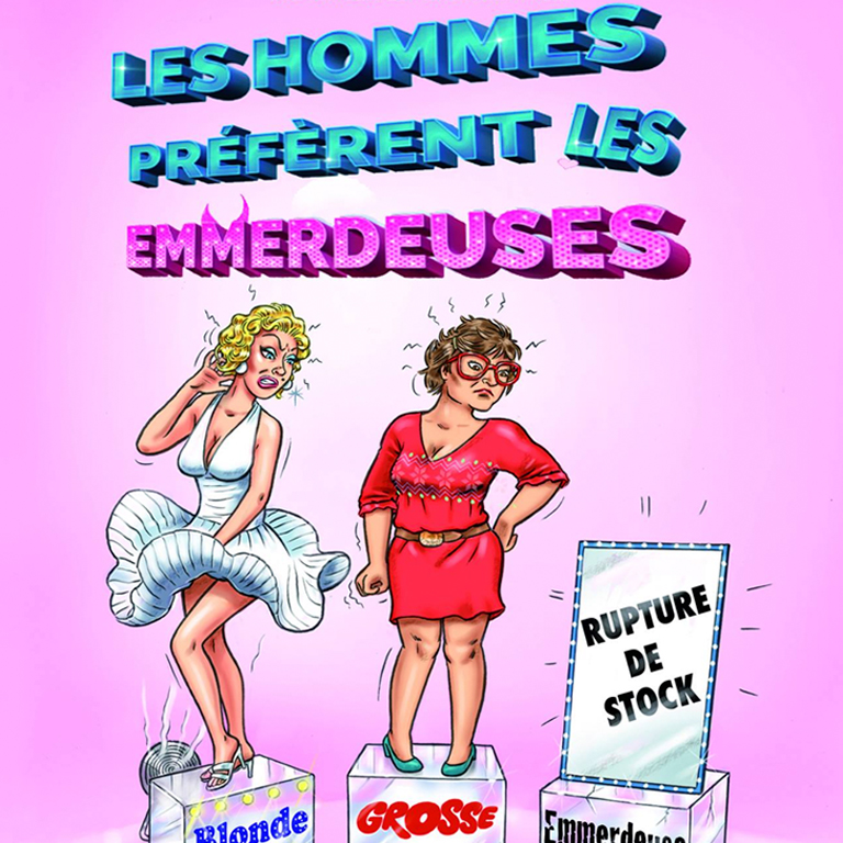 Affiche Les hommes préfèrent les emmerdeuses